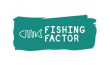 FISHING FACTOR